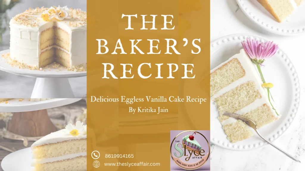 Delicious Eggless Cake Recipe- Vanilla Flavour Blog banner